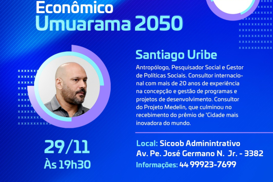 Convite para o Seminário de Desenvolvimento Econômico Umuarama 2050